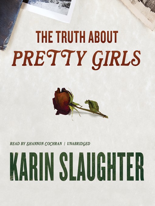 Title details for The Truth about Pretty Girls by Karin Slaughter - Available